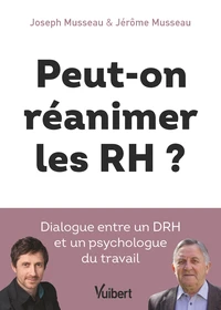 Peut-on réanimer les RH ?