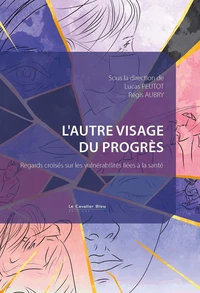 L'autre visage du progrès