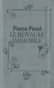 Le royaume immobile