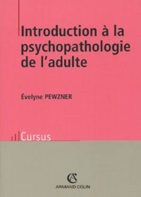 Introduction A La Psychopathologie De L'Adulte. 2e Edition