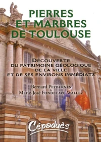 Pierres et marbres de Toulouse