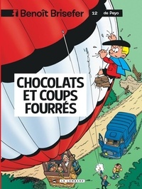  Peyo - Benoît Brisefer Tome 12 : Chocolats et coups fourrés.
