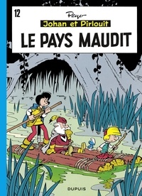  Peyo - Johan et Pirlouit - Tome 12 - Le Pays maudit.