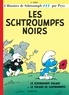  Peyo - Les Schtroumpfs Tome 1 : Les Schtroumpfs noirs ; Le Schtroumpf volant ; Le voleur de Schtroumpfs.