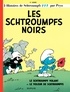 Peyo - Les Schtroumpfs Tome 1 : Les Schtroumpfs noirs ; Le Schtroumpf volant ; Le voleur de Schtroumpfs.
