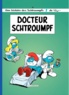  Peyo - Les Schtroumpfs Tome 18 : Docteur Schtroumpf.