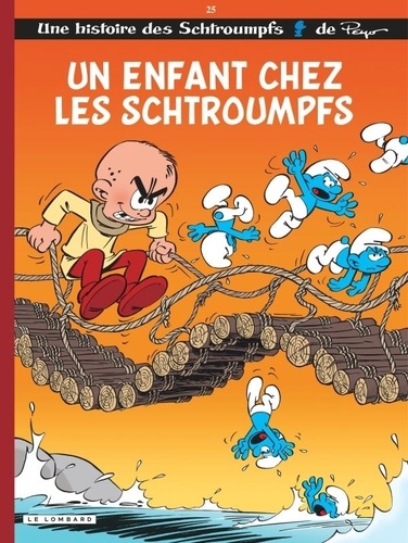 Les Schtroumpfs Tome 25 Un enfant chez les Schtroumpfs