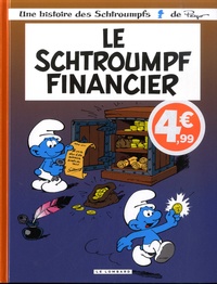  Peyo - Une histoire des Schtroumpfs  : Le Schtroumpf financier.