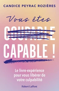 Vous êtes [coupable  capable !