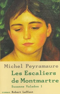 Suzanne Valadon Tome 1 : Les Escaliers De Montmartre