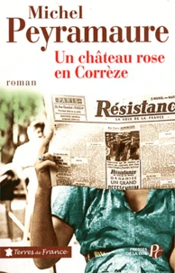 Un château rose en Corrèze