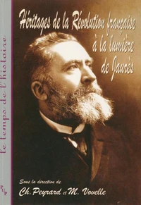 Heritages De La Revolution Francaise A La Lumiere De Jaures