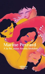 A la fin nous ferons histoire