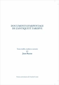 Documents d'arpentage de l'Antiquité tardive