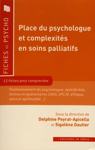 Place du psychologue et complexité en soins palliatifs