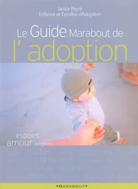 Le Guide Marabout De L'Adoption