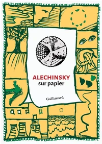 Alechinsky sur papier