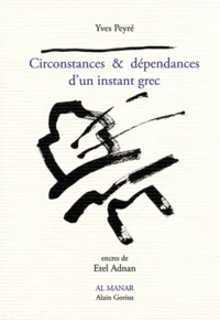 Circonstances & dépendances d'un instant grec