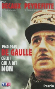 De Gaulle, celui qui a dit non