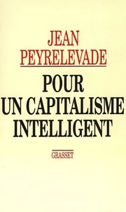 Pour un capitalisme intelligent