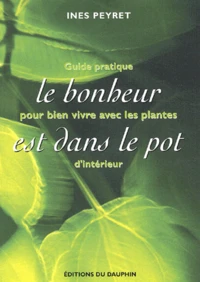 Le bonheur est dans le pot