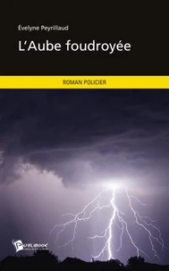 L'aube foudroyée