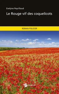 Le Rouge vif des coquelicots