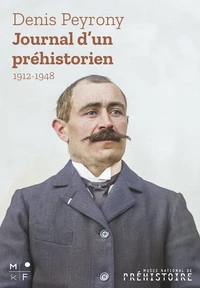 Journal d'un préhistorien (1912-1948)