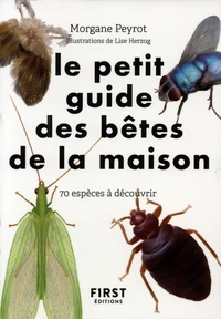Le petit guide des bêtes de la maison