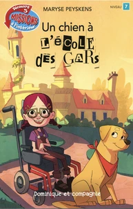 Un chien à l'Ecole des Gars