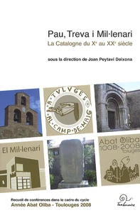 Pau, Treva i Mil lenari, La Catalogne du Xe au XXe siècle