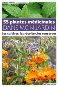 55 plantes médicinales dans mon jardin