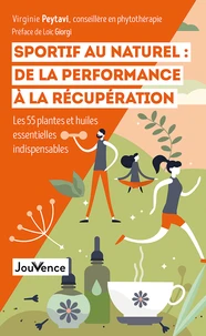 Sportif au naturel : de la performance à la récupération