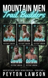 Mountain Men Trail Builders
