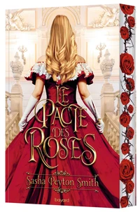 Le Pacte des Roses Tome 1