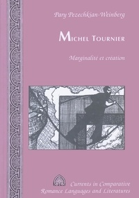  Pezechkian-weinberg - Michel tournier marginalite et creation - Marginalité et création.