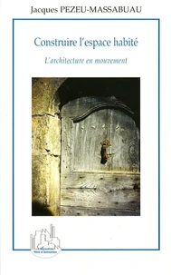 Construire l'espace habité