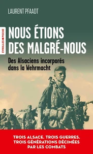Nous étions des malgré-nous