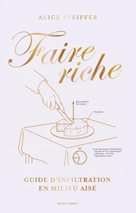 Faire riche