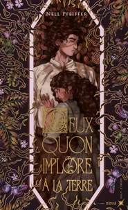 Ceux qu'on implore à la terre