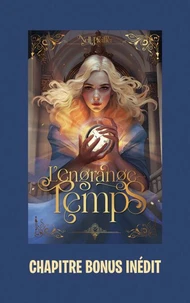 L'Engrange-Temps 1 - bonus inédit - La promesse de la forêt