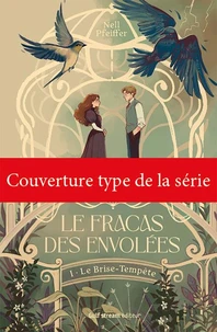 Le Fracas des Envolées - Tome 2 Les Enfants-Ouragan
