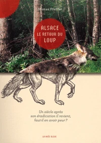 Alsace, le retour du loup