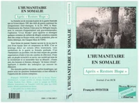 L'humanitaire en Somalie après "Restore hope"