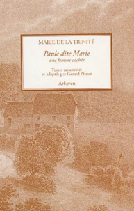 Marie de la Trinité Paule dite Marie