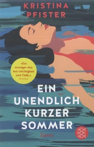 Ein unendlich kurzer Sommer