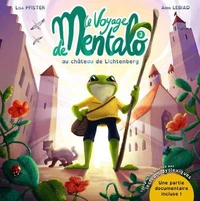 Le voyage de Mentalo au château du Lichtenberg