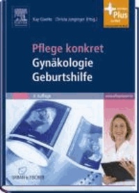 Pflege konkret Gynäkologie Geburtshilfe - mit www.pflegeheute.de-Zugang.