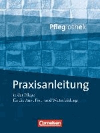 Pflegiothek: Praxisanleitung in der Pflegeausbildung.
