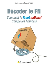 Comment le Front national trompe les Français